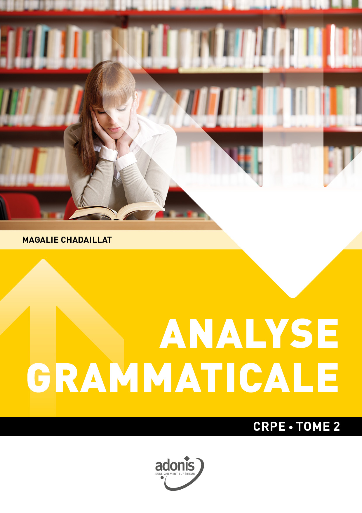 Analyse grammaticale Tome 2
